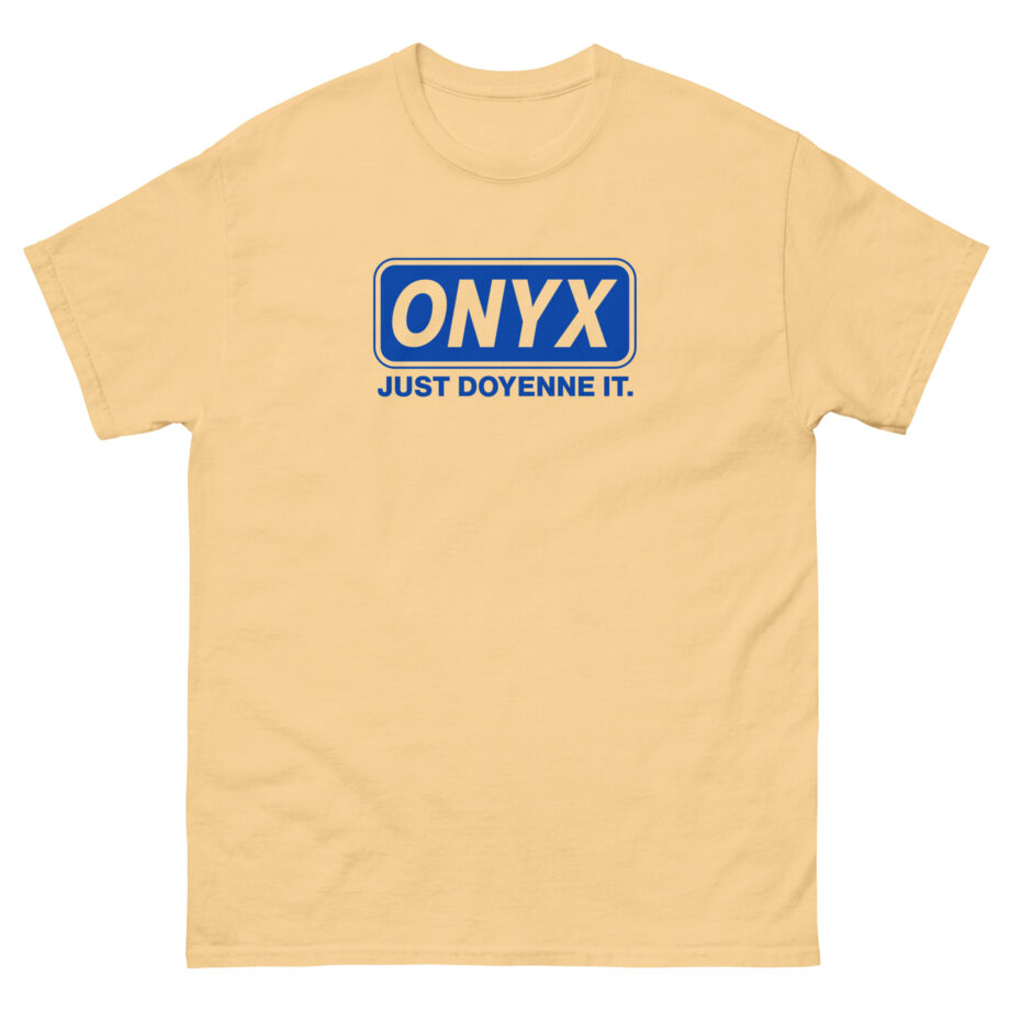 Onyx Just Doyenne It Retro Unisex classic tee