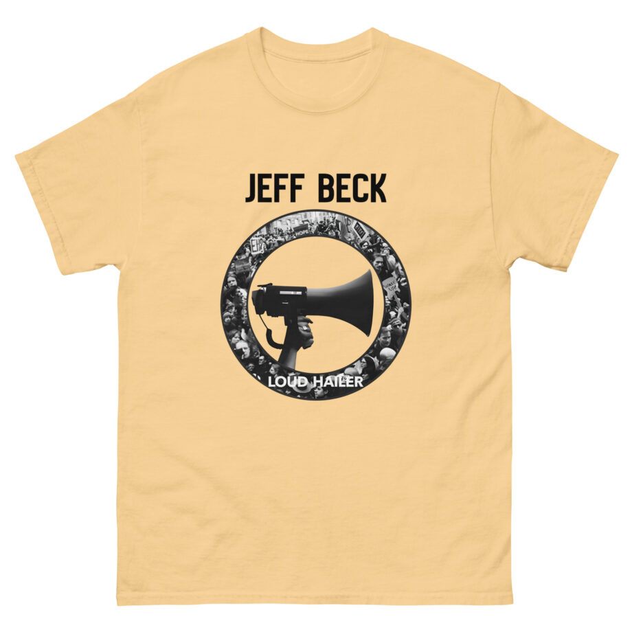 Jeff Beck Loud Hailer Unisex classic tee