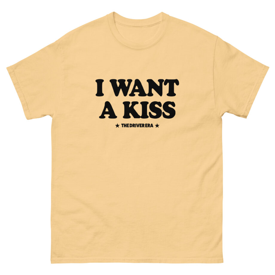 Driver Era I Want a Kiss Unisex classic tee